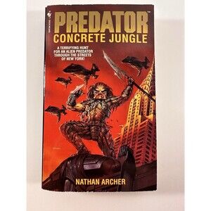 Predator: Concrete Jungle by Nathan Archer 1995 Bantam Books Science Fiction